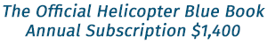 The Offical Helicopter Blue Book Annual Subscription $1400