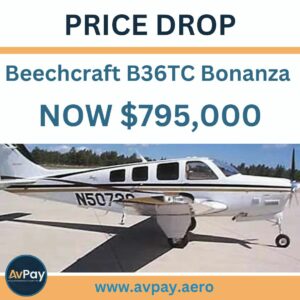 Beechcraft B36TC Bonanza price drop from RJ Aviation on AvPay