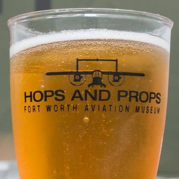 Hops and Props Beerfest at the Fort Worth Aviation Museum