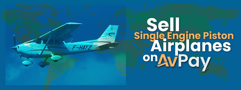 Sell your Single Engine Piston Airplane on AvPay